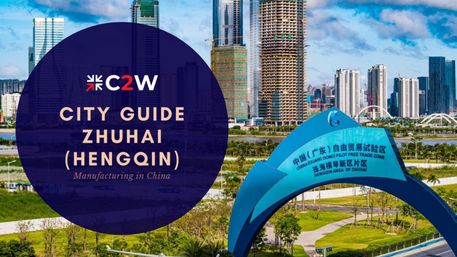 Manufacturing in China City Guide - Zhuhai (Hengqin)