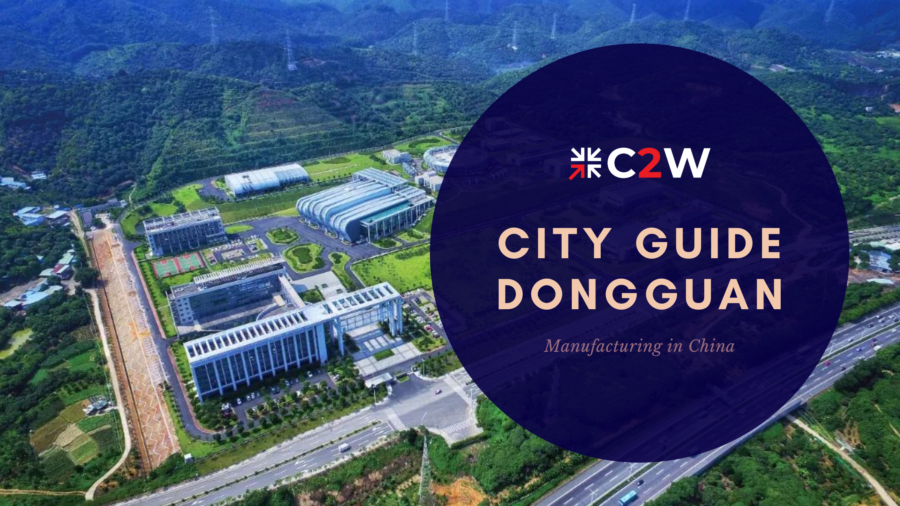 Manufacturing in China City Guide - Dongguan