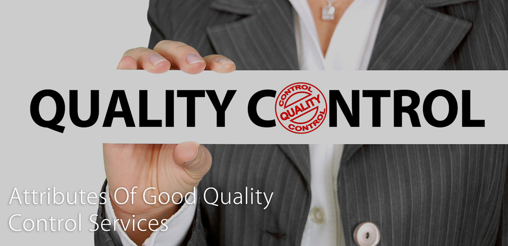 Attributes Of Good Quality Control Services