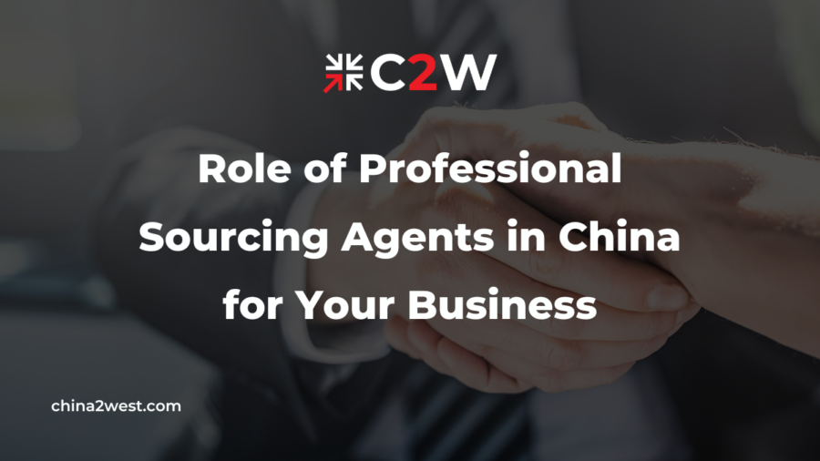 Role of Professional Sourcing Agents in China for Your Business