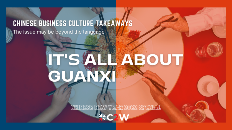 It's All about Guanxi: Chinese Business Culture Takeaways