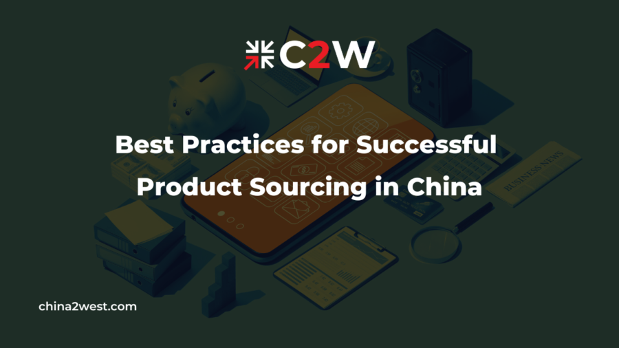 Best Practices for Successful Product Sourcing in China