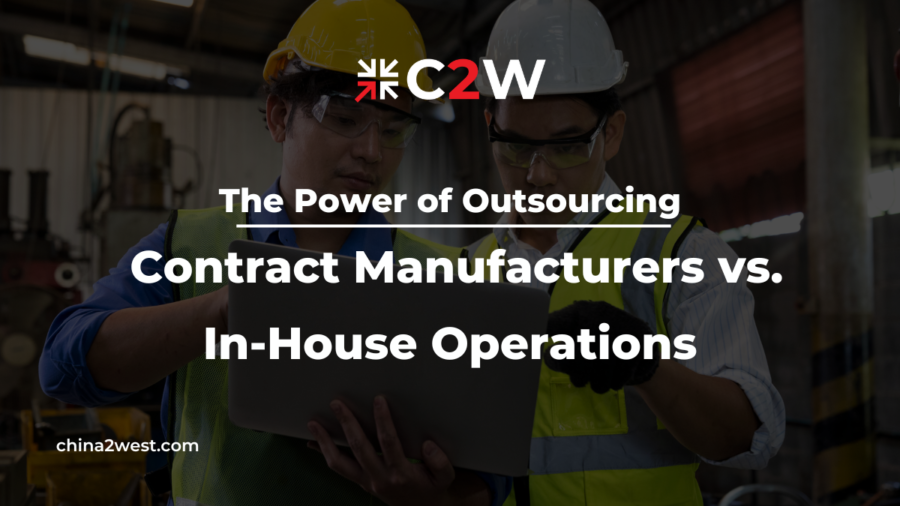 The Power of Outsourcing: Contract Manufacturers vs. In-House Operations