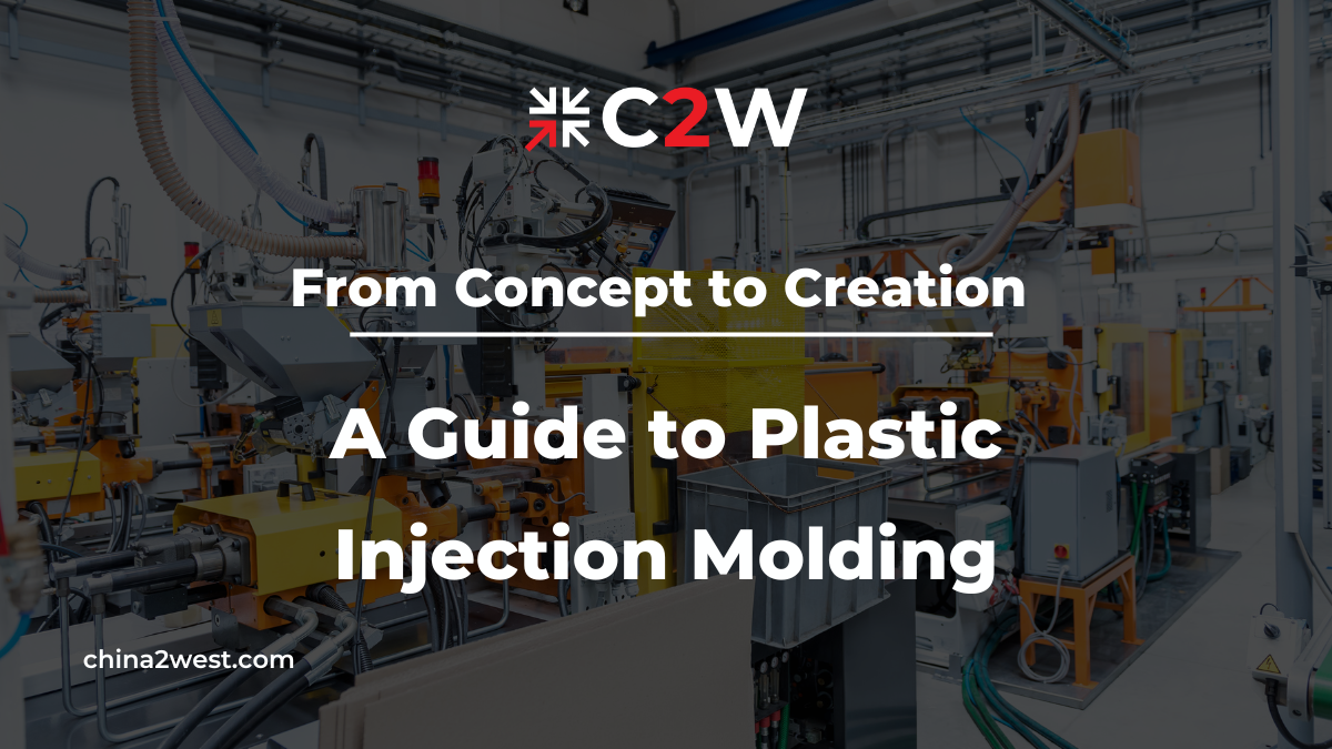 A Guide to Plastic Injection Molding in China | C2W