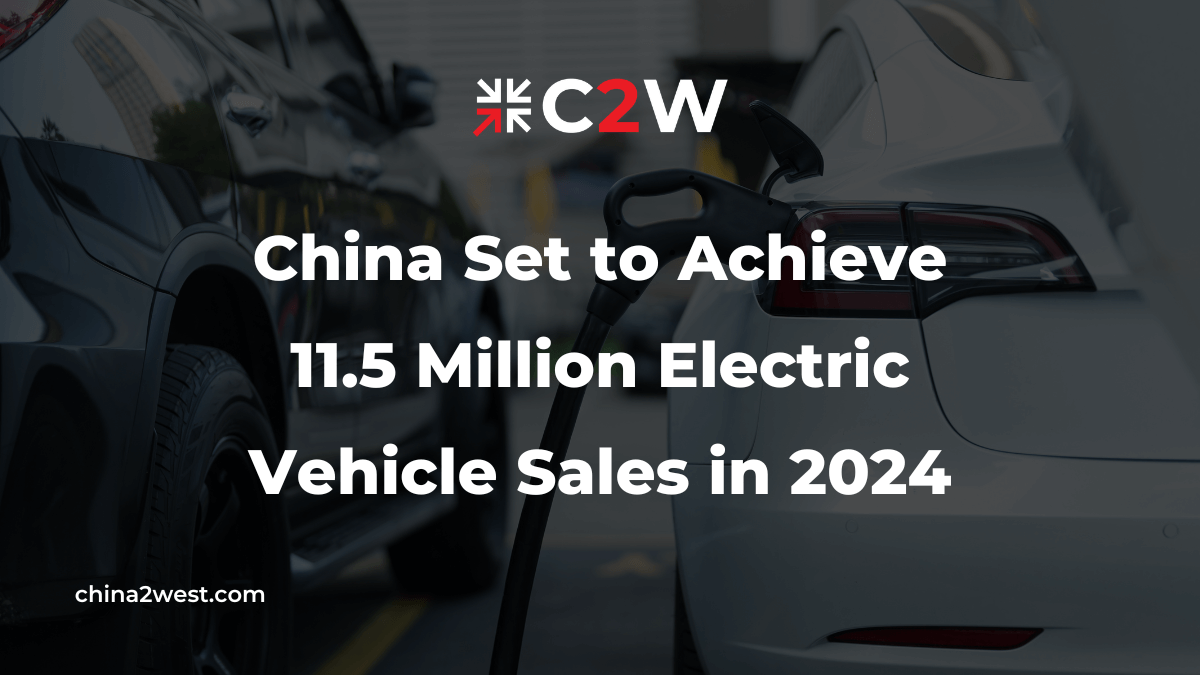 China’s EV Sales to Hit 11.5 Million Units in 2024 | C2W