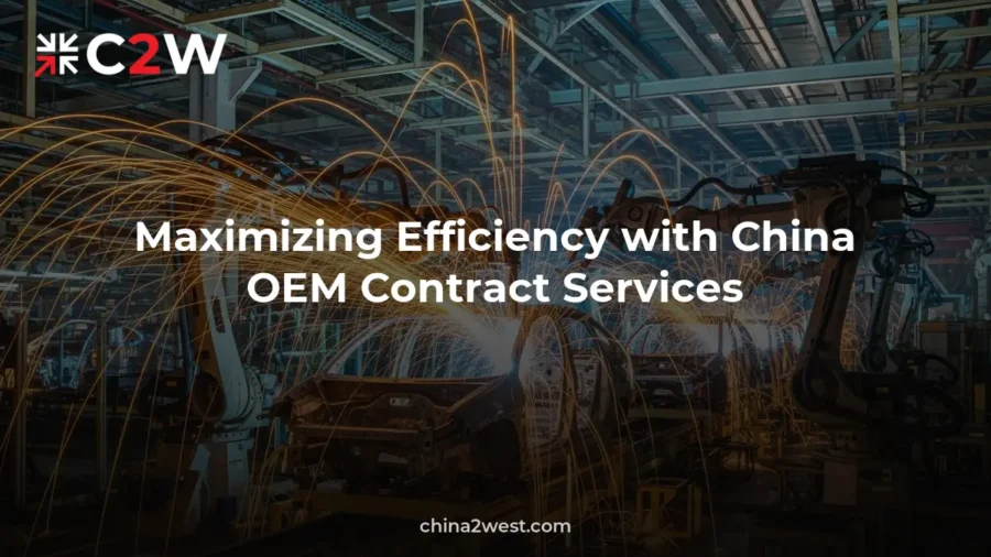 Maximizing Efficiency with China OEM Contract Services